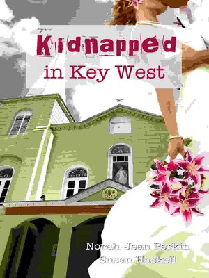 cover image of Kidnapped in Key West